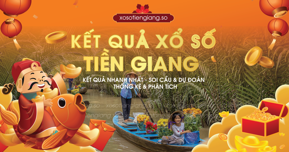 Xổ Số Tiền Giang