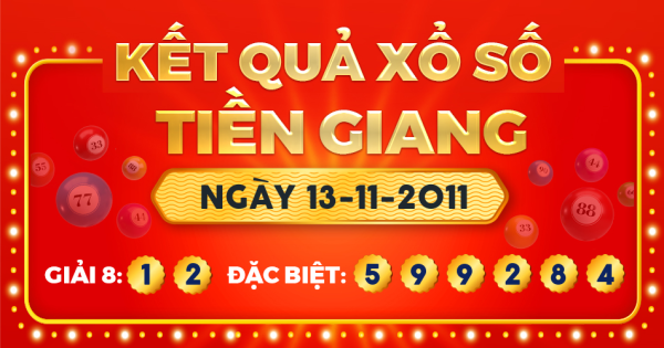 Kết quả xổ số Tiền Giang ngày 13/11/2011