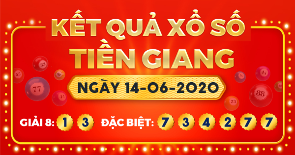 Kết quả xổ số Tiền Giang ngày 14/6/2020